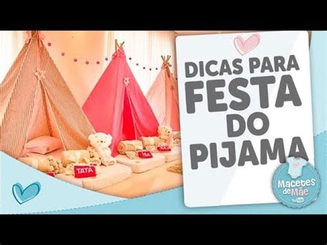 Festa do pijama com uma temática: