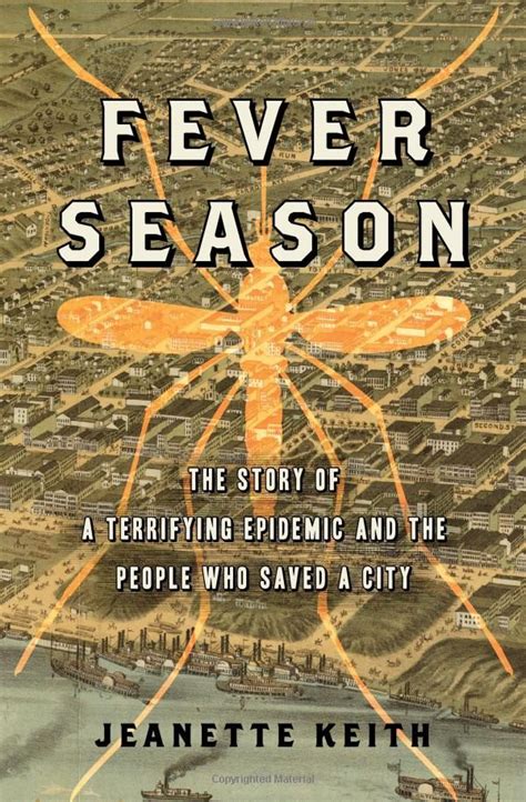 Fever Season The Story of a Terrifying Epidemic and the People Who Saved a City PDF