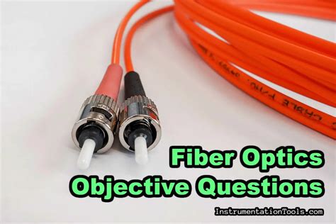 Fiber Optic Objective Type Questions And Answer Doc