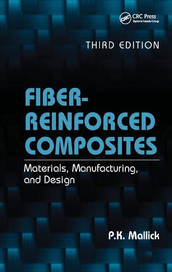 Fiber.Reinforced.Composites.Materials.Manufacturing.and.Design Ebook Doc