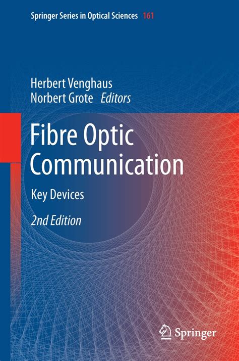 Fibre Optic Communication Key Devices Springer Series in Optical Sciences Doc