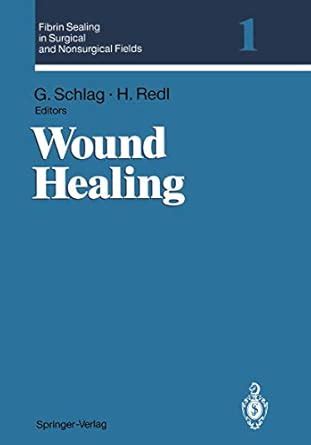 Fibrin Sealing in Surgical and Nonsurgical Fields Wound Healing 1st Edition Kindle Editon