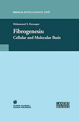 Fibrogenesis Cellular and Molecular Basis 1st Edition PDF