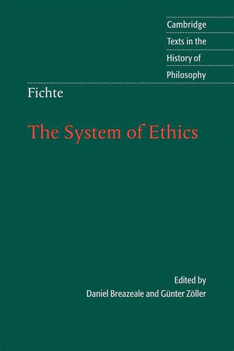 Fichte The System of Ethics Cambridge Texts in the History of Philosophy Reader
