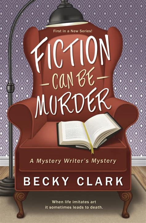 Fiction Can Be Murder A Mystery Writer s Mystery PDF