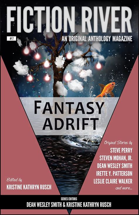 Fiction River Fantasy Adrift Fiction River An Original Anthology Magazine Book 7 Doc