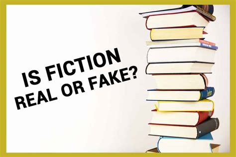 Fiction is Real or Fake: The Disturbing Truth