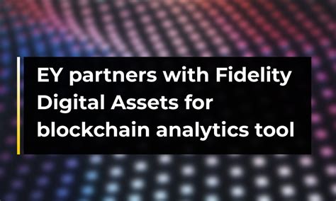 Fidelity Digital Assets: Leading the Charge in Blockchain KYC Compliance