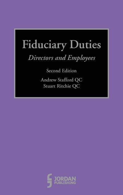 Fiduciary Duties: Directors and Employees (Second Edition) Ebook PDF