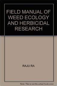 Field Manual for Weed Ecology and Herbicidal Research 1st Edition Epub