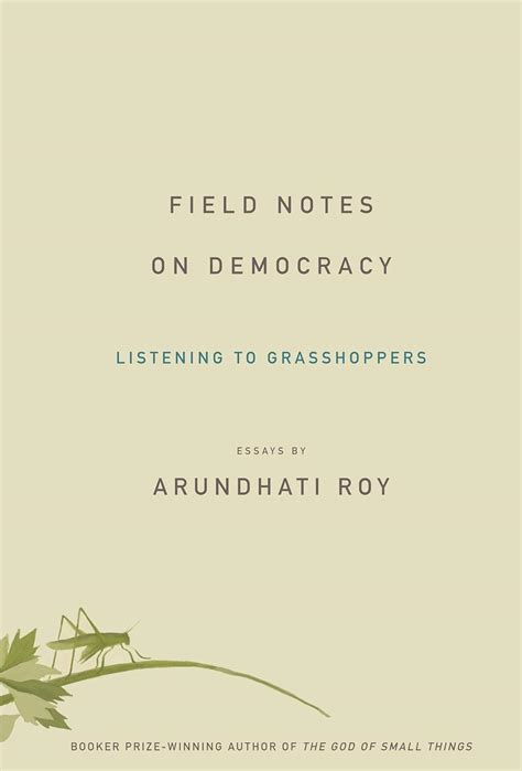 Field Notes on Democracy: Listening to Grasshoppers Ebook PDF