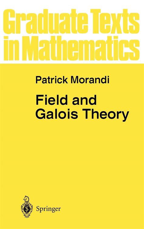 Field and Galois Theory 1st Edition Epub
