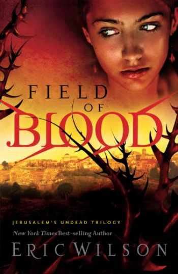 Field of Blood Jerusalem s Undead Trilogy Book 1 Kindle Editon