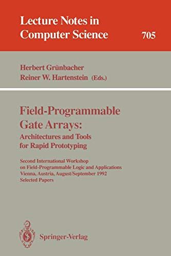 Field-Programmable Gate Arrays Architectures and Tools for Rapid Prototyping : Second International Kindle Editon