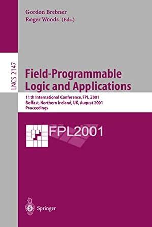 Field-Programmable Logic and Applications 11th International Conference Doc