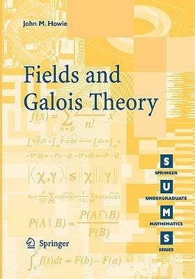 Fields and Galois Theory Doc