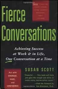 Fierce Conversations Achieving Success at Work and in Life One Conversation at a Time Epub