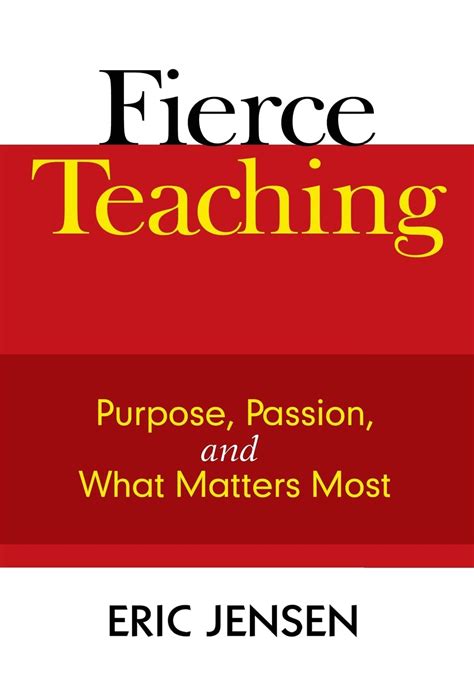 Fierce Teaching Purpose Passion and What Matters Most Doc