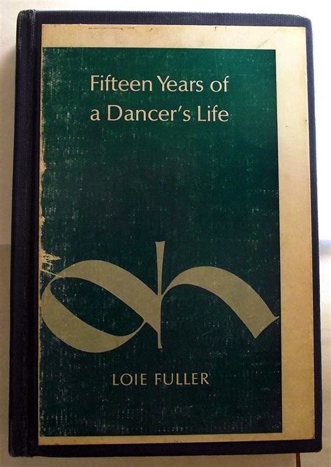 Fifteen Years of a Dancer s Life With Some Account of Her Distingushed Friends