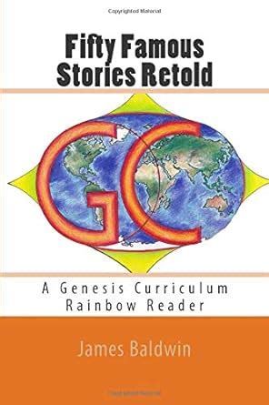Fifty Famous Stories Retold A Genesis Curriculum Rainbow Reader Orange Series Volume 4 Reader