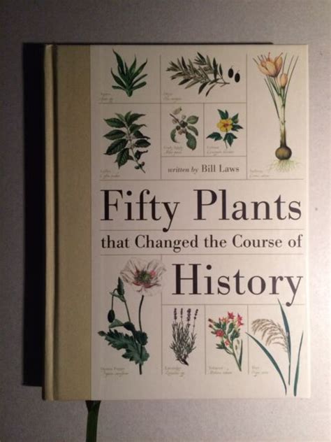 Fifty Plants that Changed the Course of History Fifty Things That Changed the Course of History Kindle Editon