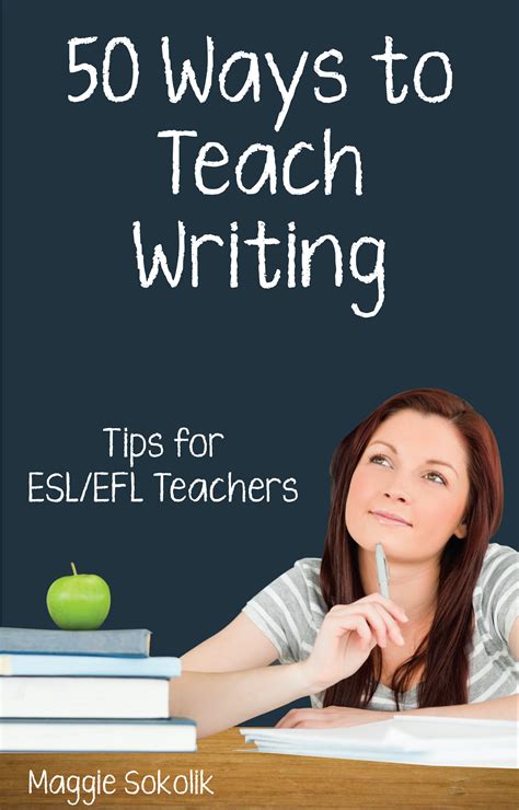 Fifty Ways to Teach Writing Tips for ESL EFL Teachers Doc