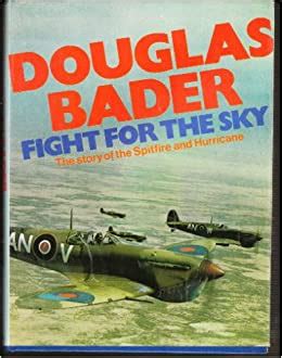 Fight for the Sky Story of the Spitfire and Hurricane Doc