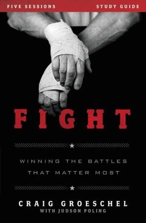 Fight.Study.Guide.Winning.the.Battles.That.Matter.Most Ebook Reader