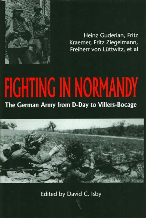 Fighting In Normandy The German Army from D-Day to Villers-Bocage Doc