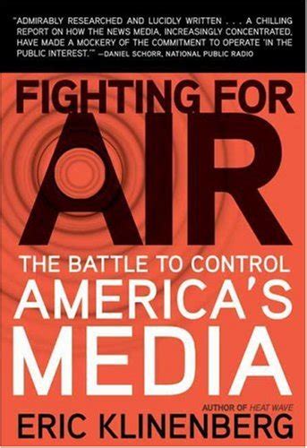 Fighting for Air The Battle to Control America s Media