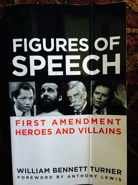 Figures of Speech First Amendment Heroes and Villains Reader