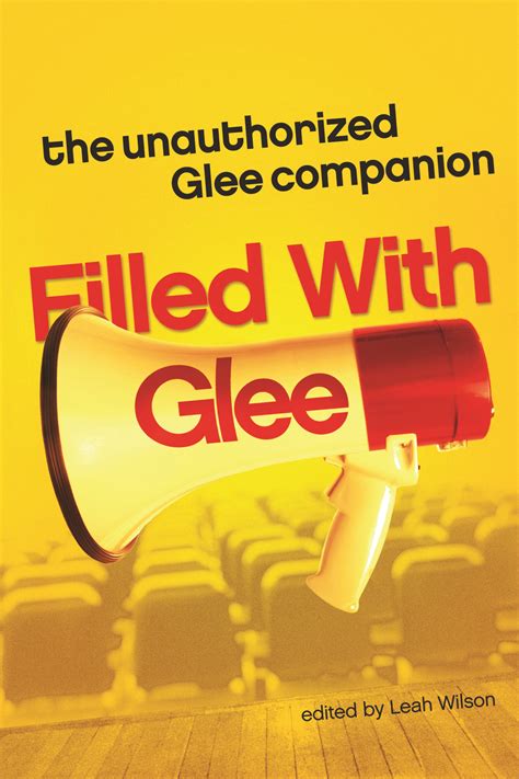 Filled with Glee The Unauthorized Glee Companion Kindle Editon