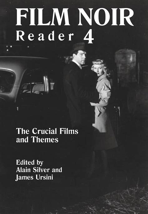 Film Noir Reader 4 The Crucial Films and Themes Bk 4 Kindle Editon