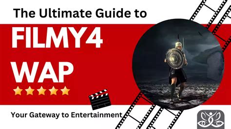 Filmy4wap: The Comprehensive Guide to Your Entertainment Paradise