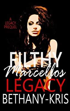 Filthy Marcellos Legacy Volume 4 PDF