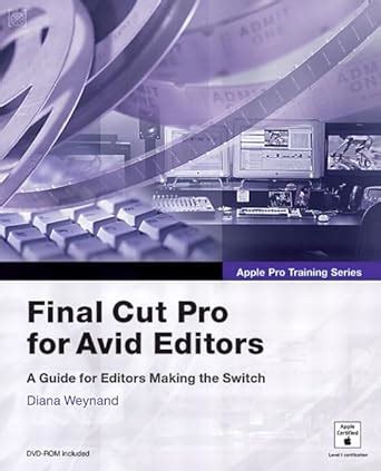 Final Cut Pro for Avid Editors Kindle Editon