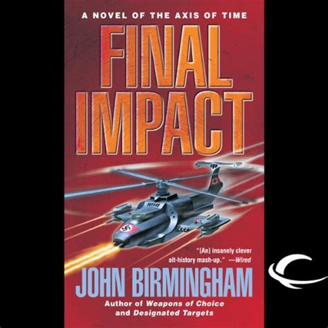 Final Impact A Novel of The Axis of Time Kindle Editon