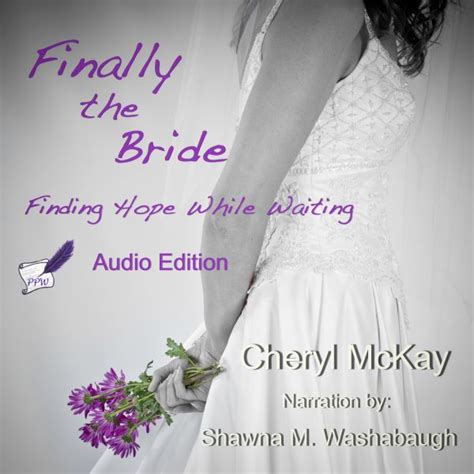 Finally the Bride Finding Hope While Waiting Kindle Editon