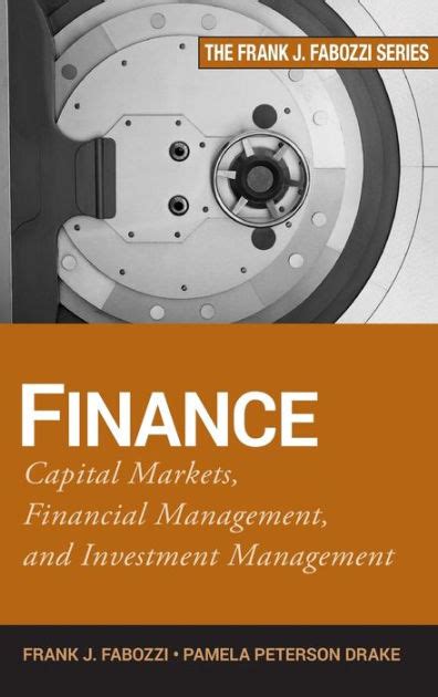 Finance Capital Markets, Financial Management, and Investment Management Reader