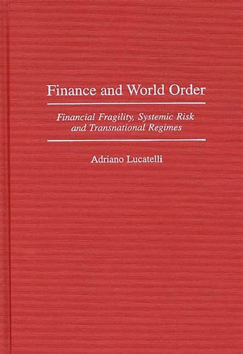 Finance and World Order Financial Fragility PDF