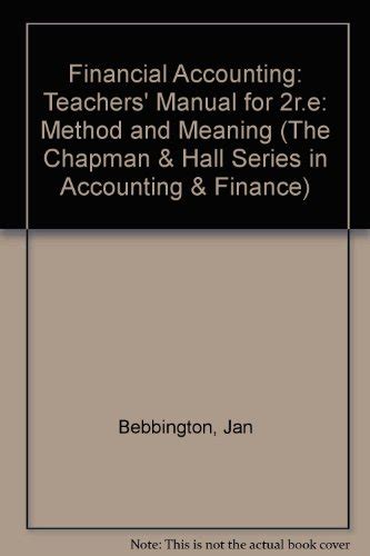 Financial Accounting : Method and Meaning Teachers Manual Doc