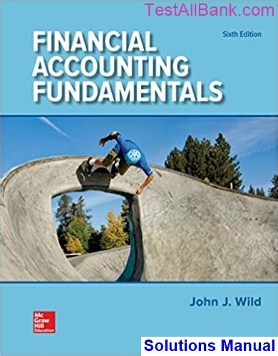 Financial Accounting John Wild 6th Edition Answers Reader