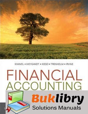 Financial Accounting Kimmel 6th Edition Solutions Kindle Editon