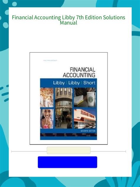 Financial Accounting Libby 7th Edition Solutions Manual Free Kindle Editon