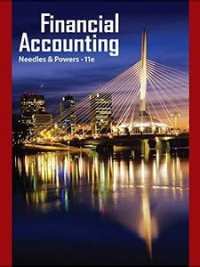 Financial Accounting Needles Powers 11th Edition Answers PDF