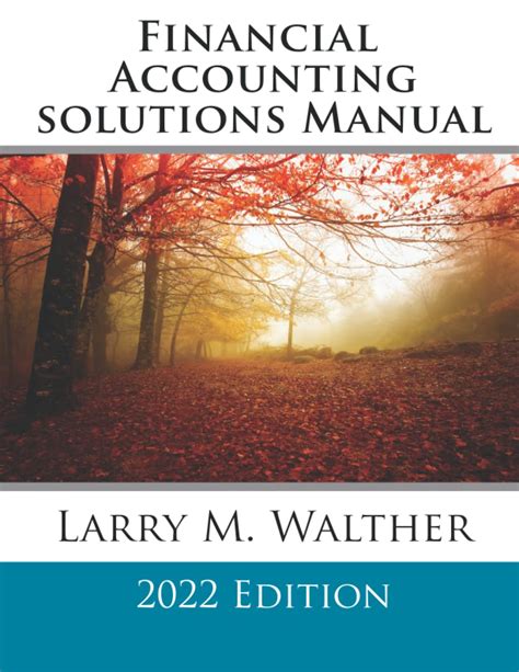 Financial Accounting Solutions Manual Kindle Editon