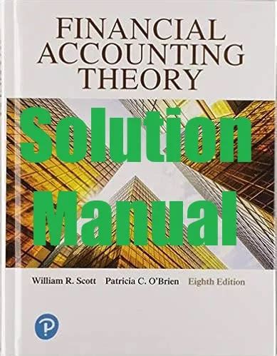 Financial Accounting Theory Scott Solutions Epub