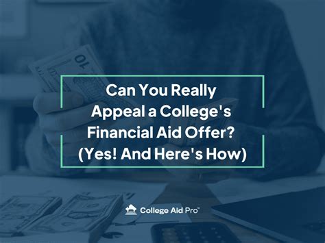 Financial Aid Appeal Reasons That Will Convince Colleges to Give You More Money