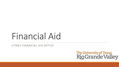 Financial Aid Office UTRGV: A Comprehensive Guide to Unlocking Your Financial Potential