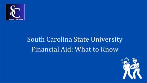 Financial Aid at South Carolina State University: A Comprehensive Guide
